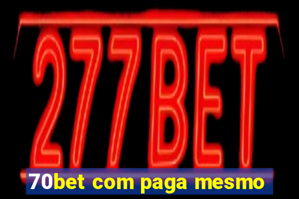 70bet com paga mesmo